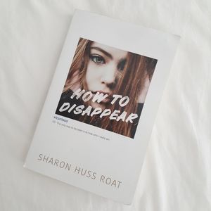 "How To Disappear" by Sharon Huss Roat Book